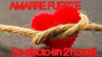 Cómo amarrar a un amor y manejar su voluntad.